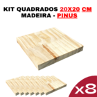 Kit - Forma Quadrada Em Madeira Pinus 20x20cm Quantidade:8
