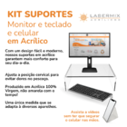 Kit Suporte Monitor + Teclado + Porta Celular