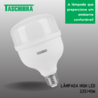 Lâmpada High LED Bulbo 40W E27 6500K Autovolt Taschibra