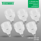Lâmpada High LED Bulbo 40W E27 6500K Taschibra Kit 6 Unidades