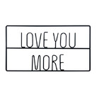 Letras Decor Metal Love You More Preto 30x0,4x16cm