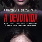 Livro - A Devolvida - Donatella Di Pietrantonio