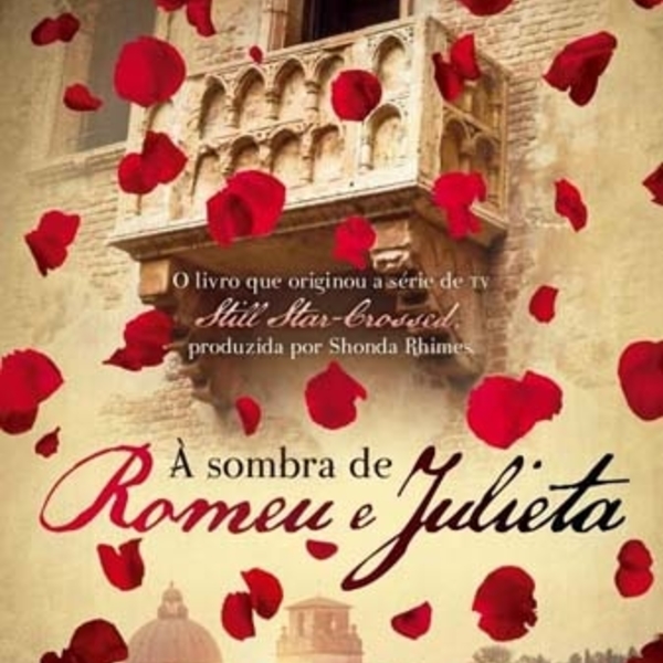 Livro - À Sombra De Romeu E Julieta - Melinda Taub