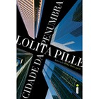 Livro - Cidade Da Penumbra - Lolita Pille