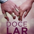 Livro - Doce Lar - Série Sweet - Livro 1 - Tillie Cole