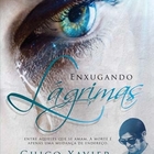Livro - Enxugando Lágrimas - Chico Xavier E Elias Barbosa