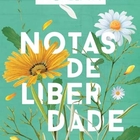 Livro - Notas De Liberdade - Frederico Elboni