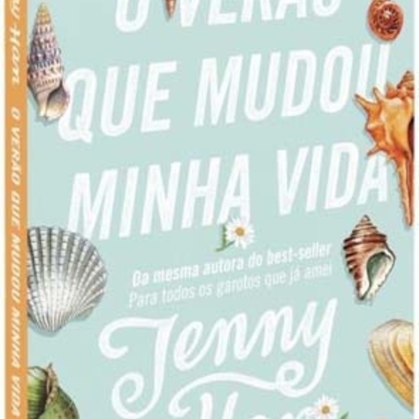 Livro - O Verão Que Mudou Minha Vida -  Jenny Han