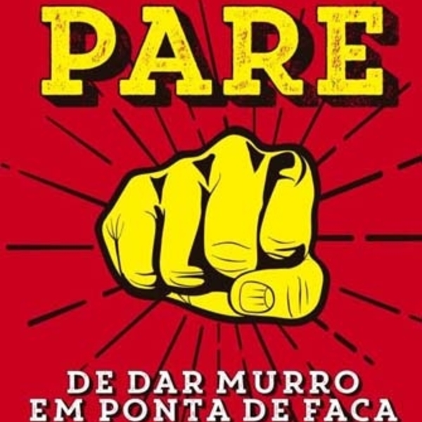 Livro - Pare De Dar Murro - Roberto Shinyashiki