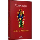 Livro - Todas As Mulheres - Fabricio Carpinejar