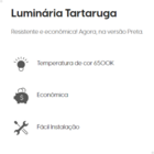 Luminária Tartaruga Preta 8w Bivolt 6500k