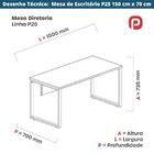 Mesa Escritório P25 Tub Pandin 150 Cm (larg) X 70 Cm (prof) T