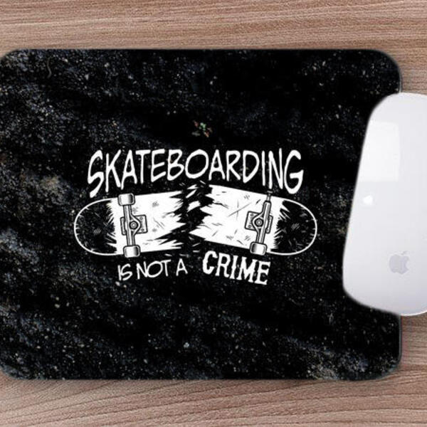Mouse Pad Emborrachado Personalizado Skate Is Not A Crime