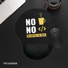 Mouse Pad Ergonômico No Coffee No Code