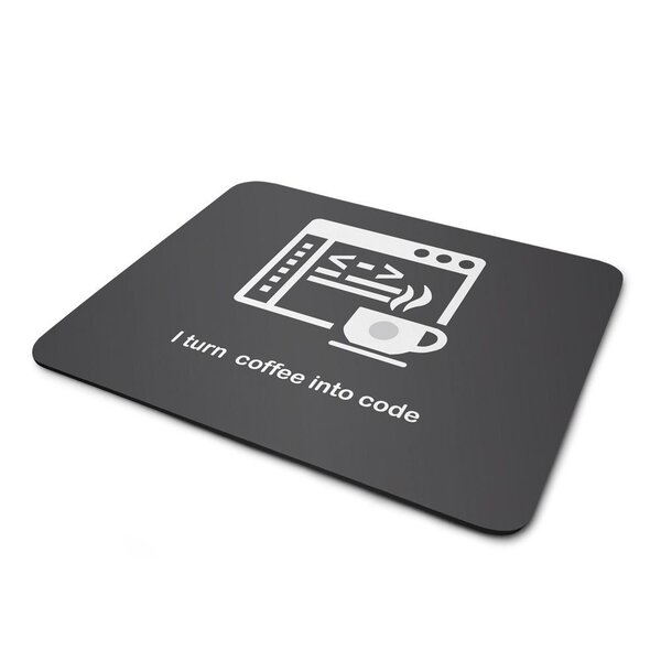 Mouse Pad I Turn Coffee Into Code