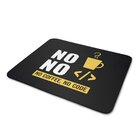 Mouse Pad No Coffee No Code
