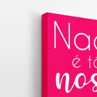 Nossos Sonhos Frase Rosa Decorativo Quadro Canvas 100x70cm