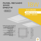 Painel Recuado De Embutir 18w 22x22 Quadrado Bivolt Branco 30