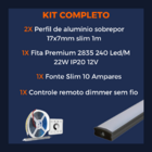 Perfil Sobrepor 17mm 2m + Fita 240 + Fonte + Controle Dimmer