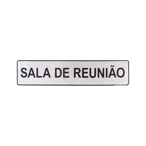 Placa Adesiva Indicativa Sala Reunião 25x5 Cm Resistente Acri