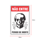 Placa Adesiva PVC Sinalizadora Alerta Perigo de Morte 20x23 Cm