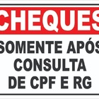 Placa Cheques Somente Após Consulta De Cpf E Rg Tamanho 15x20