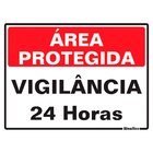 Placa De Sinalização 15x20 Área Protegida Vigilância 24 Horas