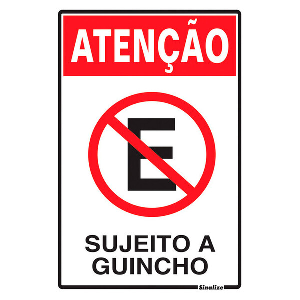 Placa De Sinalização Atenção Garagem Sujeito A Guincho-30x20
