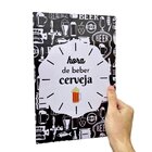 Placa Decorativa Beer Hora De Beber Cerveja