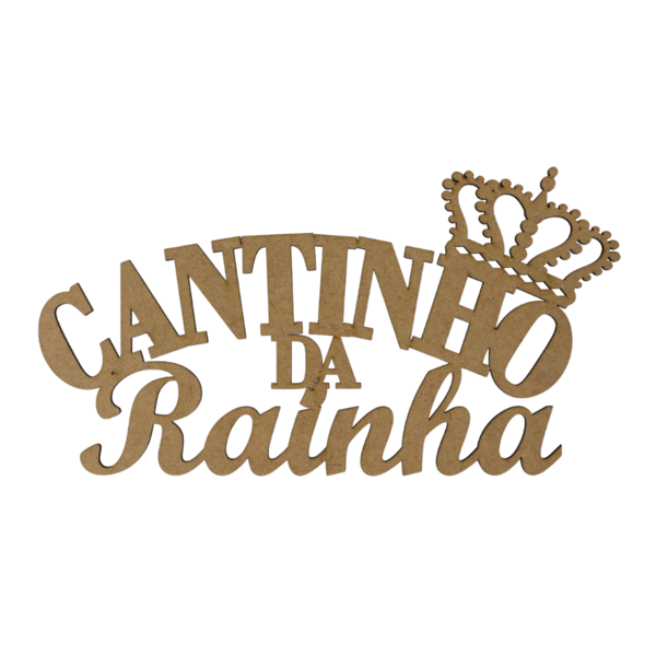 Placa Decorativa Cantinho Da Rainha Feita Em Madeira 100% Mdf