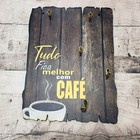 PLACA DECORATIVA EM MDF - PORTA XÍCARAS CAFÉ - C3031