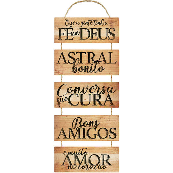 Placa Decorativa Fé Em Deus  Bons Amigos (25x74cm)