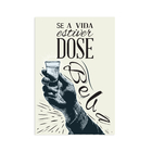 Placa Decorativa Frase Boteco Dose 30x40cm