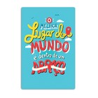 Placa Decorativa Frases O Melhor Lugar Cia Laser
