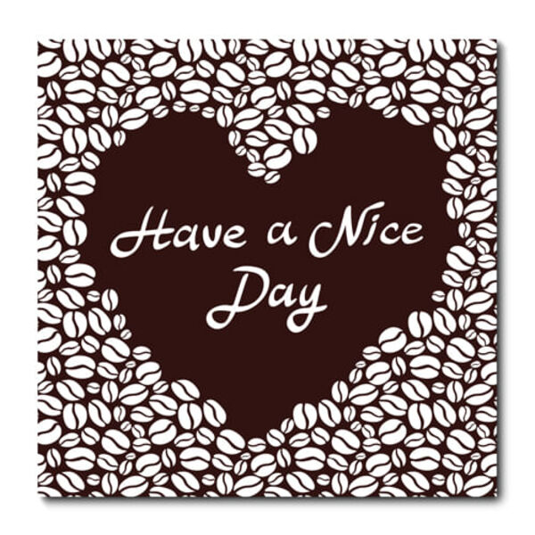 Placa Decorativa - Have A Nice Day - 2053plmk