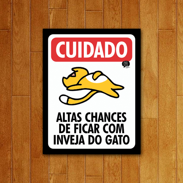 Placa Decorativa Inveja Do Gato