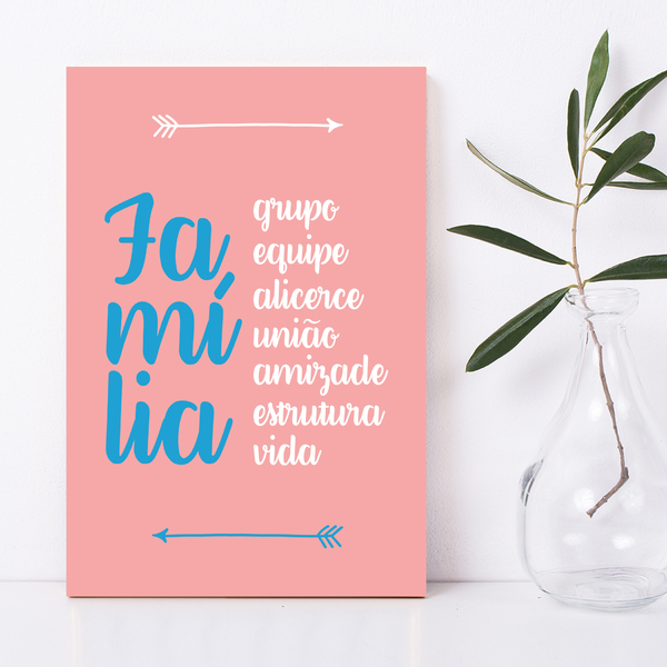 Placa Decorativa MDF Frase Familia Rosa 30x40cm