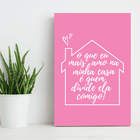 Placa Decorativa MDF Frase Minha Casa 30x40
