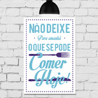 Placa Decorativa MDF Frase Não Deixe Para Amanhã 30x40