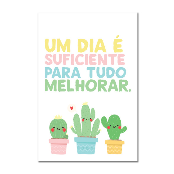 Placa Decorativa MDF Frase Um dia é suficiente 30x40cm