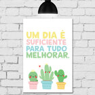 Placa Decorativa MDF Frase Um dia é suficiente 30x40cm