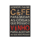 Placa Decorativa MDF Frase Vinho e Café