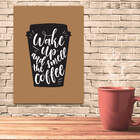 Placa Decorativa MDF Frase Wake Up Coffee 30x40