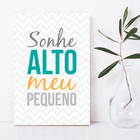 Placa Decorativa MDF Infantil Frase Sonhe Alto