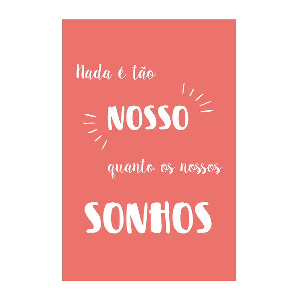 Placa Decorativa Nada E Tao Nosso Quanto Os Nossos Sonhos Rosa Coral 20x30cm Leroy Merlin