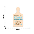 Placa Decorativa Não Deixe Pra Amanhã Pode Comer Hoje Mdf3mm