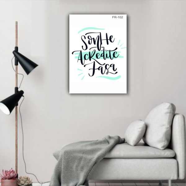 Placa Decorativa Poster Tema Frases Sonhe  Acredite  Faça - F