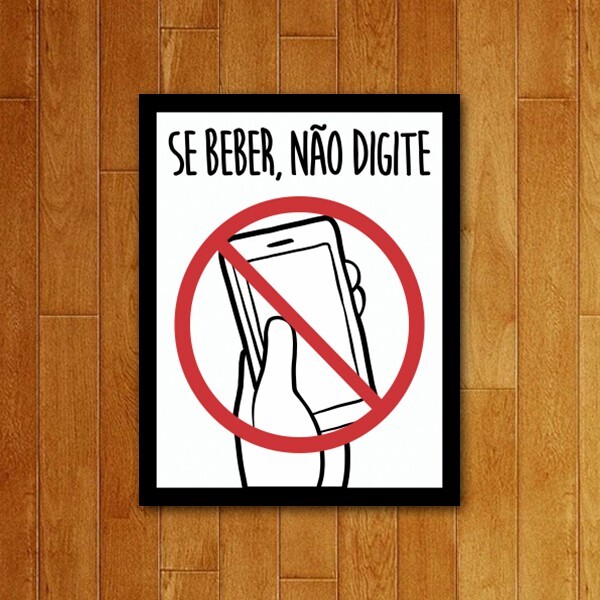 Placa Decorativa Se Beber Não Digite