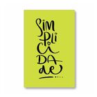 Placa Decorativa Simplicidade