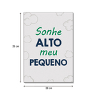 Placa Decorativa Frase Sonhe Alto Meu Pequeno Azul e Verde 20x29cm